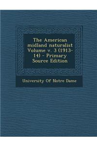The American Midland Naturalist Volume V. 3 (1913-14)