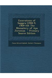 Excavations of Saqqara (1908-9, 1909-10)