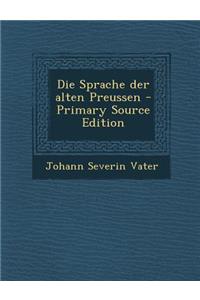 Die Sprache Der Alten Preussen