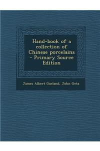 Hand-Book of a Collection of Chinese Porcelains