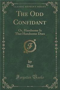 The Odd Confidant