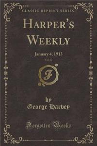 Harper's Weekly, Vol. 57