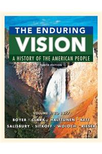 Mindtap History, 1 Term (6 Months) Printed Access Card for Boyer/Clark/Halttunen/Kett/Salisbury/Sitkoff/Woloch/Rieser's the Enduring Vision: A History of the American People, Volume I: To 1877, 9th