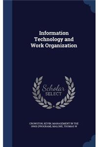 Information Technology and Work Organization