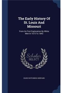 Early History Of St. Louis And Missouri