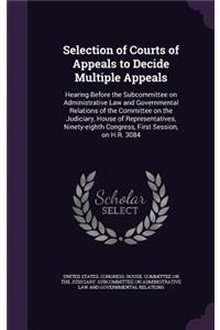 Selection of Courts of Appeals to Decide Multiple Appeals