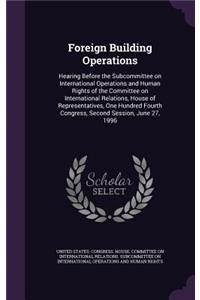 Foreign Building Operations