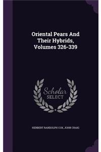 Oriental Pears And Their Hybrids, Volumes 326-339