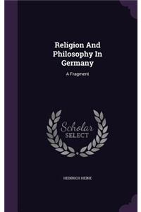 Religion And Philosophy In Germany