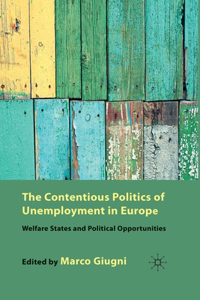 Contentious Politics of Unemployment in Europe