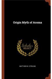 Origin Myth of Acoma