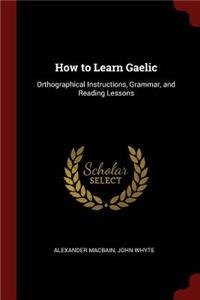 How to Learn Gaelic