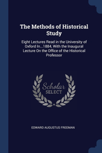 The Methods of Historical Study