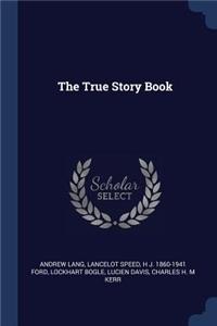 The True Story Book