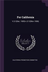 For California: V.3:1(Dec. 1905)-v.3:12(Nov.1906)