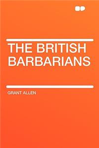 The British Barbarians
