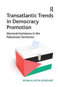 Transatlantic Trends in Democracy Promotion