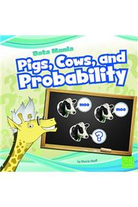 Pigs, Cows, and Probability