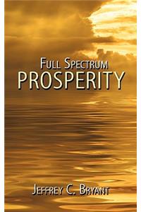 Full Spectrum Prosperity