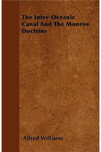 The Inter-Oceanic Canal And The Monroe Doctrine