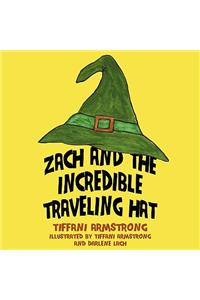 Zach and the Incredible Traveling Hat