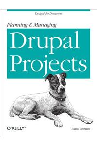 Planning and Managing Drupal Projects