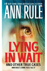 Lying in Wait