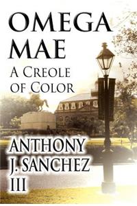 Omega Mae: A Creole of Color