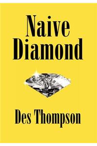 Naive Diamond