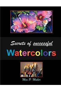 Secrets of successful Watercolors