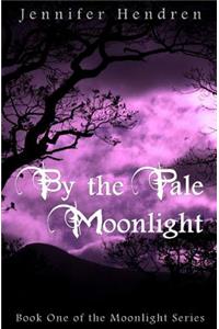 By The Pale Moonlight