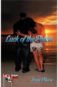 Luck of the Polish