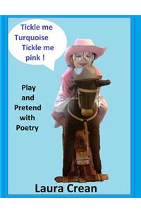 Tickle me Turquoise Tickle me Pink