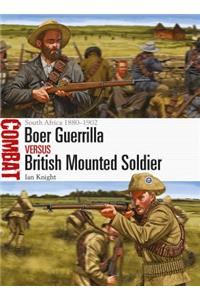 Boer Guerrilla Vs British Mounted Soldier