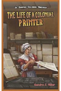 The Life of a Colonial Printer