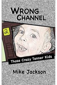 Wrong Channel