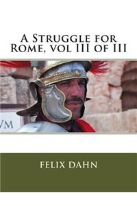 A Struggle for Rome, Vol III of III