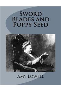 Sword Blades and Poppy Seed
