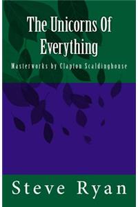 The Unicorns Of Everything