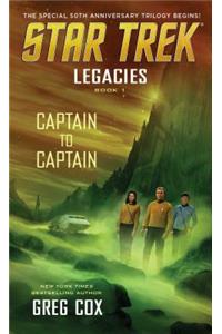 Legacies, Book 1: Captain to Captain