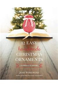 12 Easy Handmade Christmas Ornaments