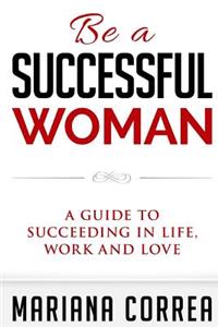 Be a Successful Woman