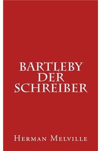Bartleby Der Schreiber