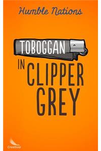 Toboggan in Clipper Grey