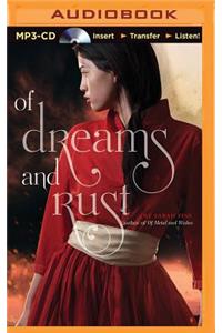 Of Dreams and Rust
