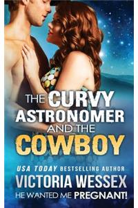 The Curvy Astronomer and the Cowboy (He Wanted Me Pregnant!)
