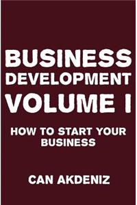 Business Development Volume I