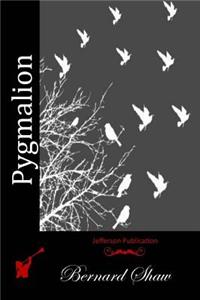 Pygmalion