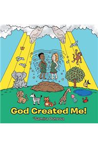 God Created Me!