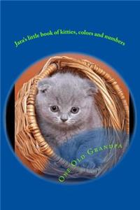 Jara's little book of kitties, colors and numbers